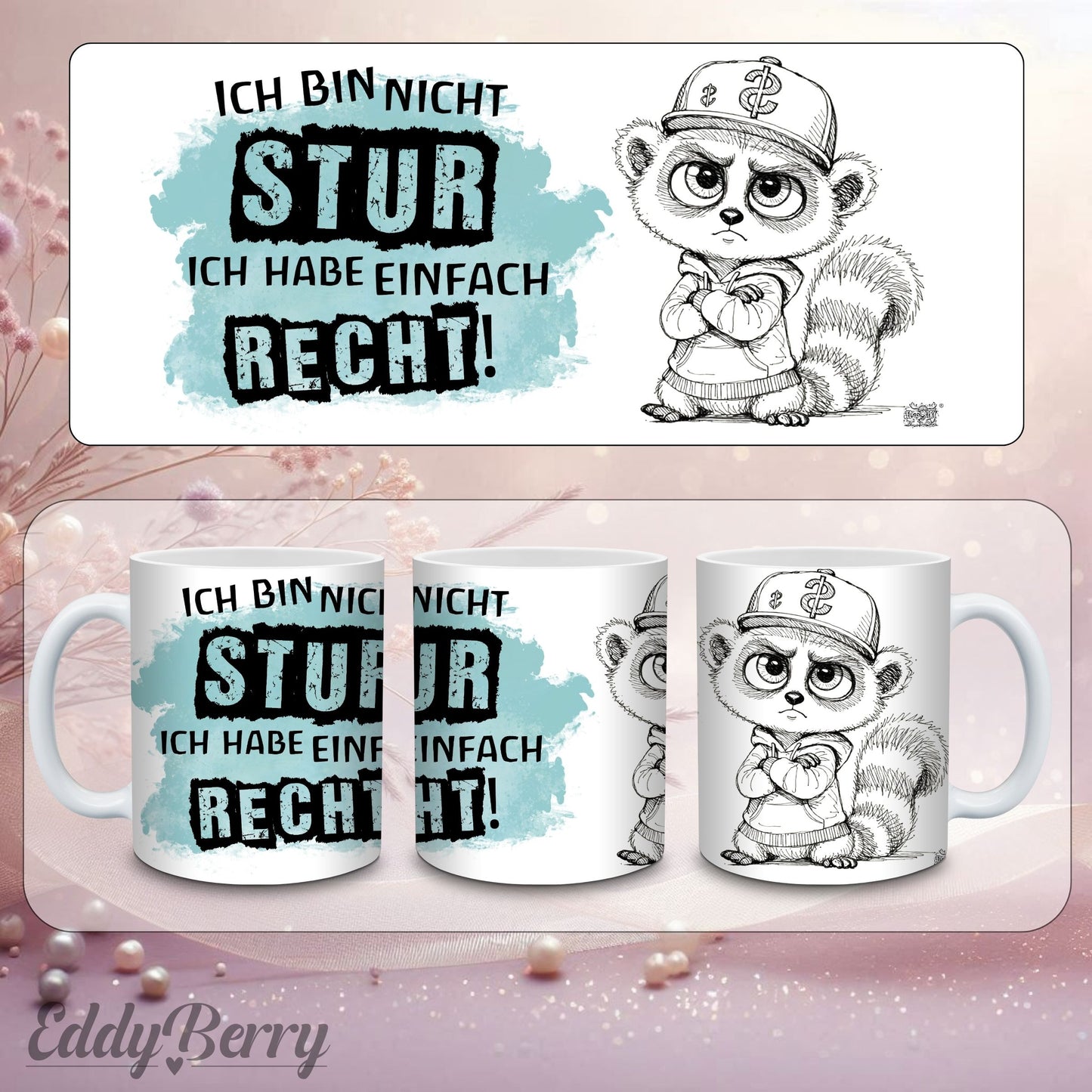 Keramikbecher mit Druck | Ich bin nicht stur | EddyBerry® Design