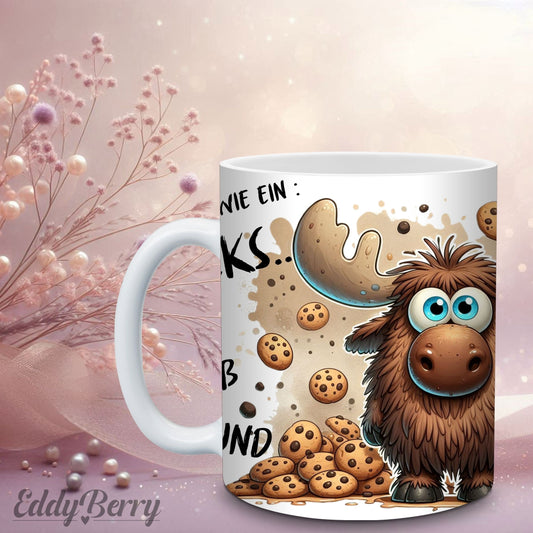 Tasse „Sei wie ein Keks“