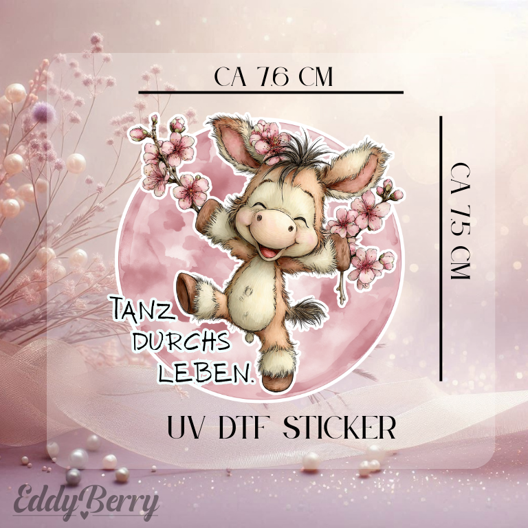 UV DTF Sticker | Tanz durchs Leben | 2 Größen | EddyBerry® Design