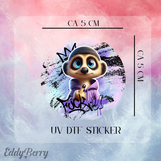 UV DTF Sticker – "F*ck U"